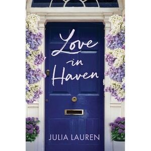 Love in Haven -- Julia Lauren